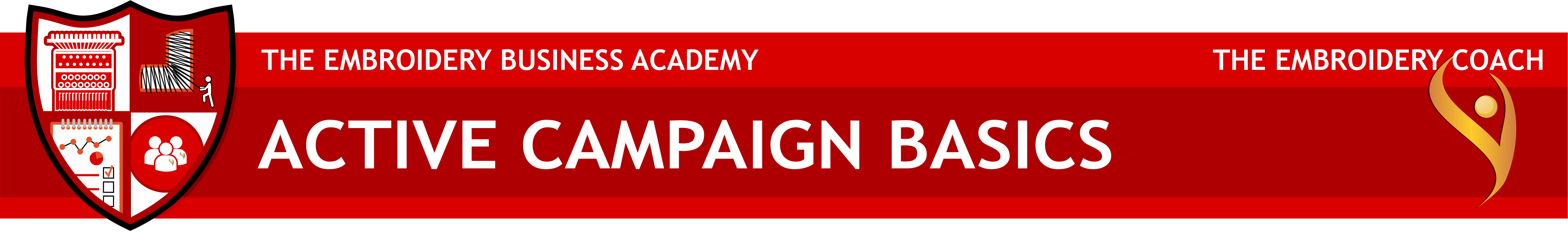 Active Campaign Basics - The Embroidery Business Academy active campaign reviews